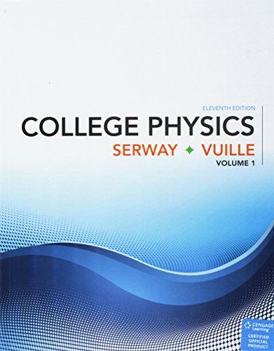 Bundle: College Physics, Volume 1, 11th + WebAssign Printed Access Card for Serway/Vuille's College Physics, 11th Edition, Single-Term