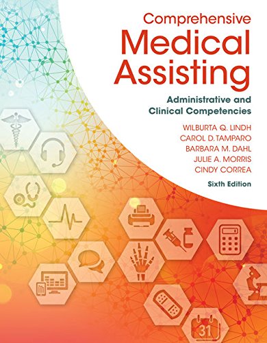 Bundle: Comprehensive Medical Assisting: Administrative and Clinical Competencies, 6th + Study Guide + MindTap Medical Assisting, 4 terms (24 months) Printed Access Card
