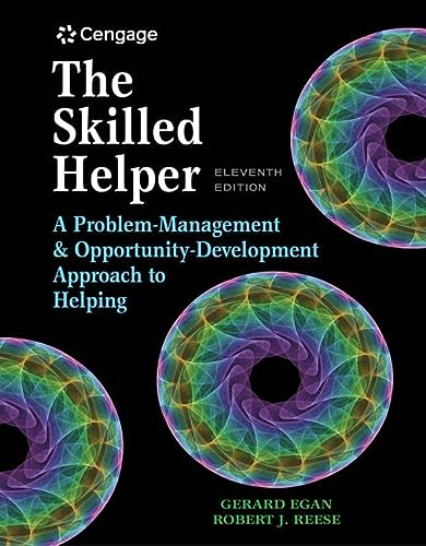 Bundle: The Skilled Helper: A Problem-Management and Opportunity-Development Approach to Helping, 11th + MindTap Counseling, 1 term (6 months) Printed Access Card