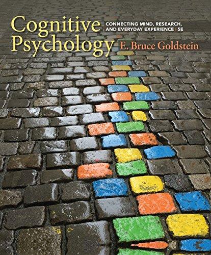 Bundle: Cognitive Psychology: Connecting Mind, Research, and Everyday Experience, 5th + MindTap Psychology, 1 term (6 months) Printed Access Card