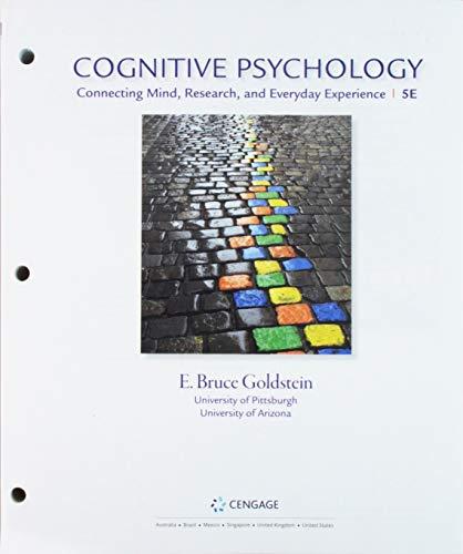 Bundle: Cognitive Psychology: Connecting Mind, Research, and Everyday Experience, Loose-Leaf Version, 5th + MindTap Psychology, 1 term (6 months) Printed Access Card