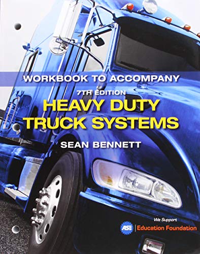 Student Workbook for Bennett's Heavy Duty Truck Systems