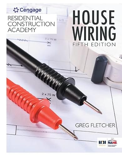 Bundle: Residential Construction Academy: House Wiring, 5th + MindTap Electrical, 4 terms (24 months) Printed Access Card