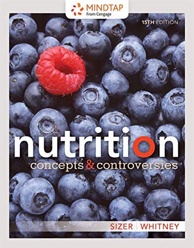 MindTap for Sizer/Whitney's Nutrition: Concepts and Controversies, 1 term Printed Access Card