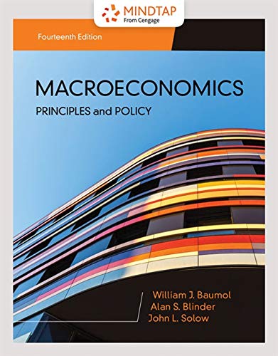 MindTap for Baumol/Blinder/Solow's Macroeconomics: Principles & Policy, 1 term Printed Access