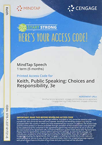 MindTap for Keith/Lundberg's Public Speaking: Choices and Responsibility, 1 term Printed Access Card
