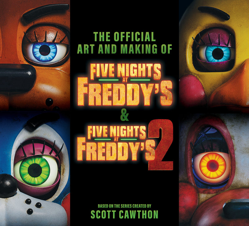 The Art and Making of Five Nights at Freddy's