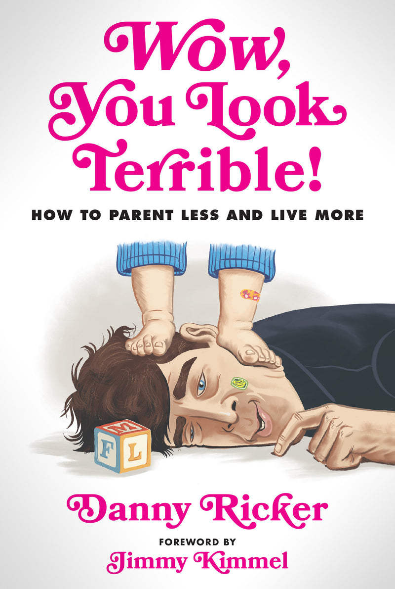 Wow, You Look Terrible!