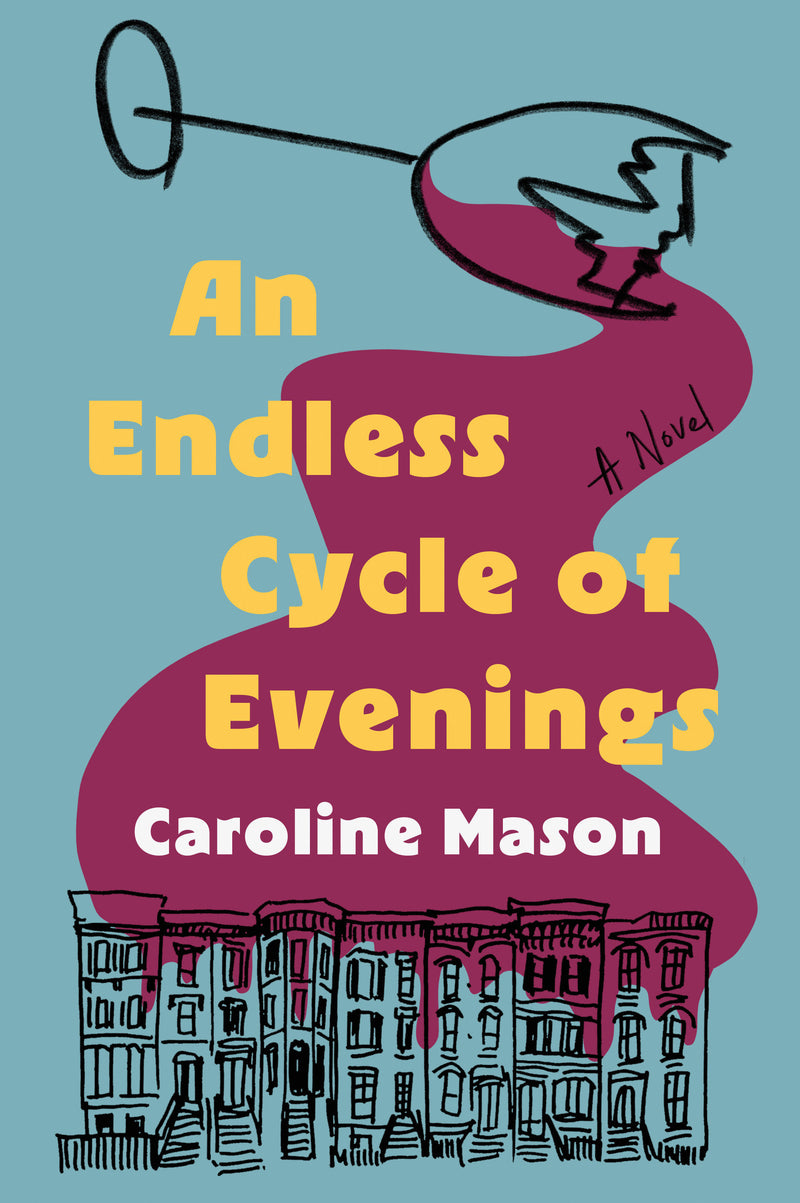 An Endless Cycle of Evenings: A Novel