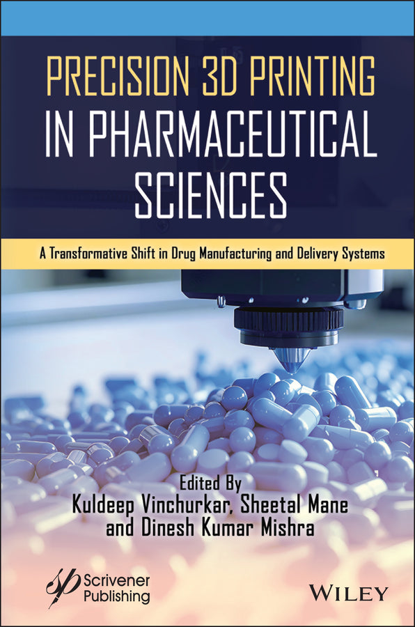 Precision 3D Printing in Pharmaceutical Sciences