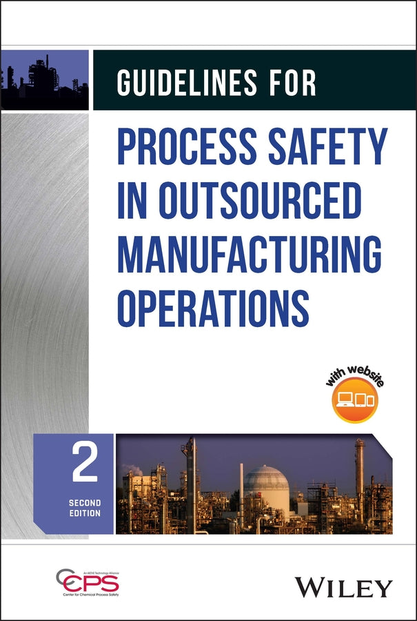 Guidelines for Process Safety in Outsourced Manufacturing