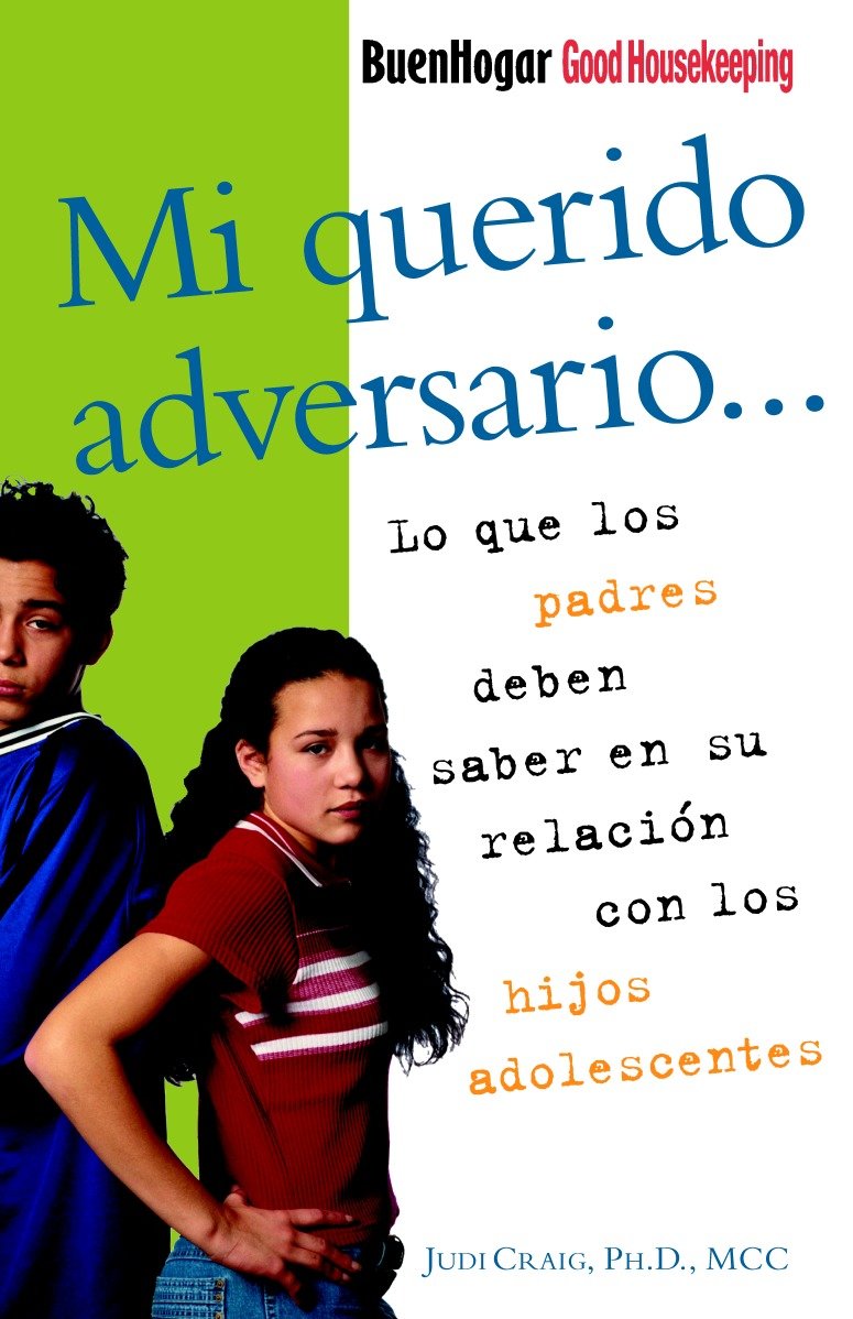 Mi querido adversario / Good Houskeeping Parent Guide