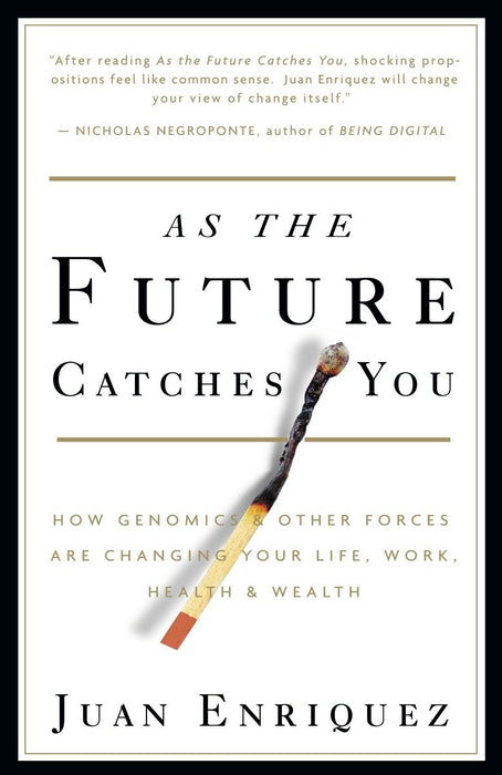 As the Future Catches You