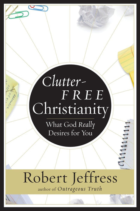 Clutter-Free Christianity