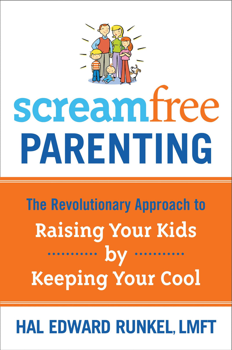 ScreamFree Parenting