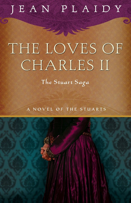 A Novel of the Stuarts