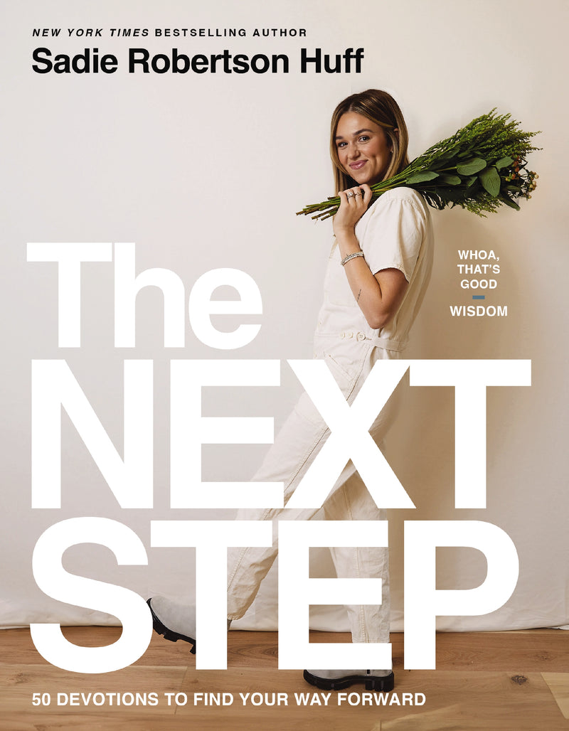 The Next Step: 50 Devotions to Find Your Way Forward - A Daily Devotional for Purposeful Living