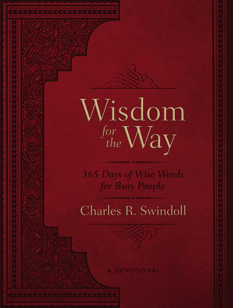 Wisdom for the Way, Large Text Leathersoft: 365 Days of Wise Words for Busy People (A 365-Day Devotional)
