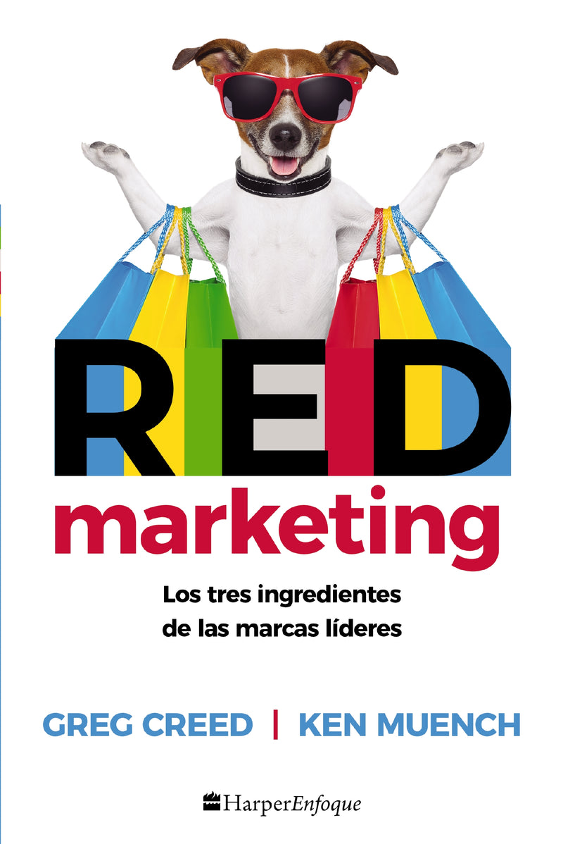 RED Marketing: Los tres ingredientes de las marcas líderes