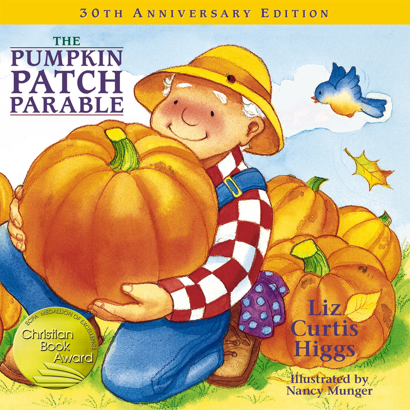 The Pumpkin Patch Parable: Special Edition