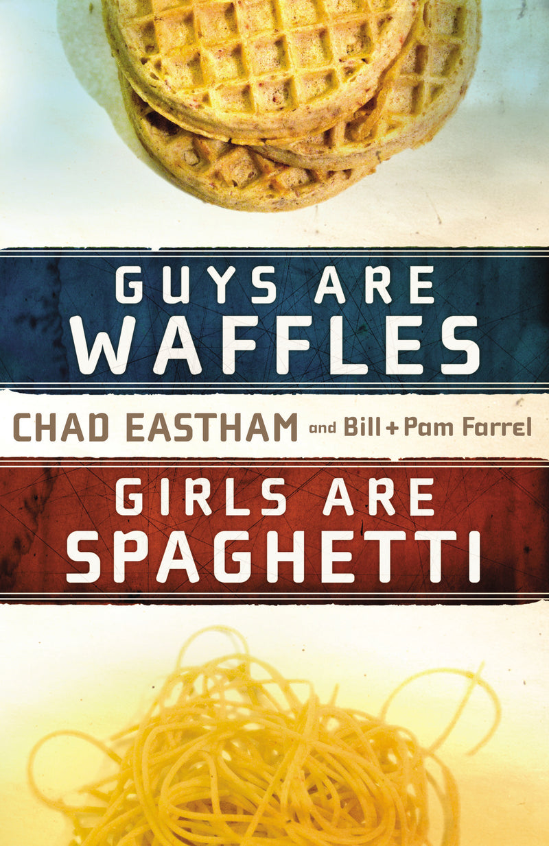 Guys Are Waffles, Girls Are Spaghetti