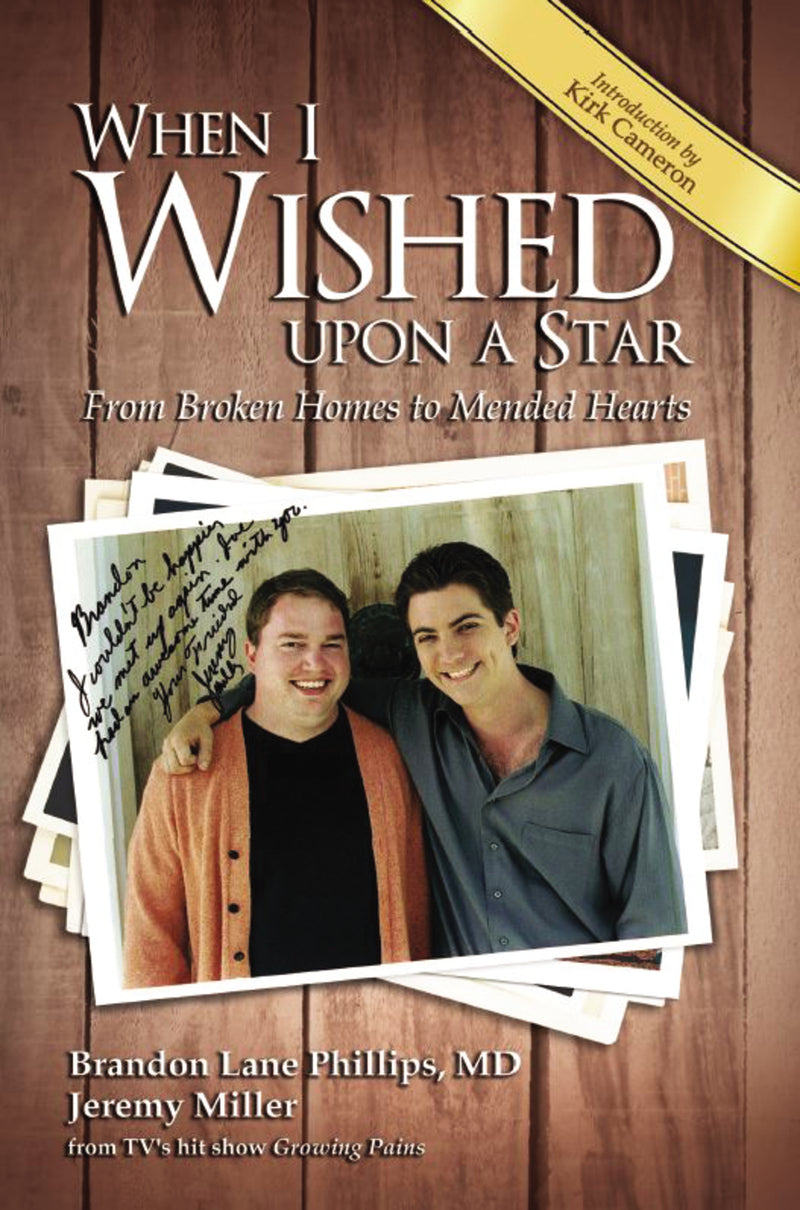When I Wished upon a Star: From Broken Homes to Mended Hearts