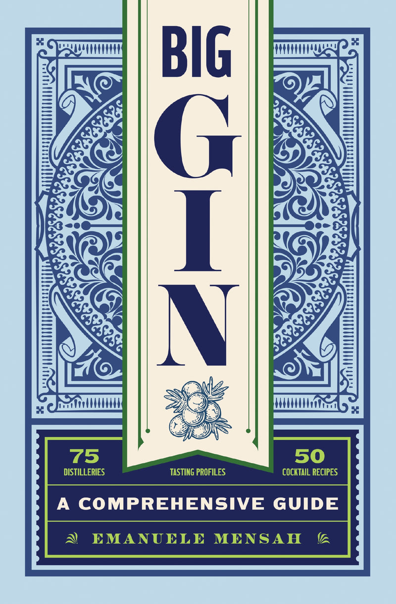 Big Gin: The Rebirth of One of the World’s Oldest Spirits
