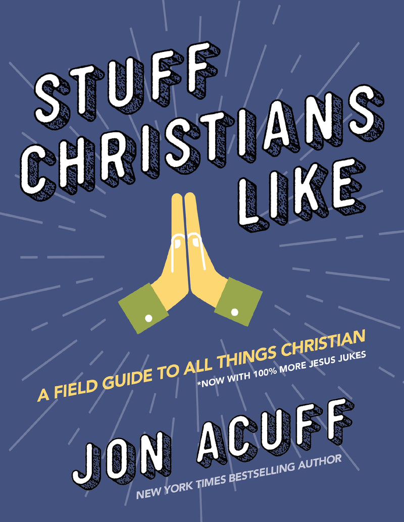 Stuff Christians Like: Sometimes the Stuff That Comes with Faith Is Funny