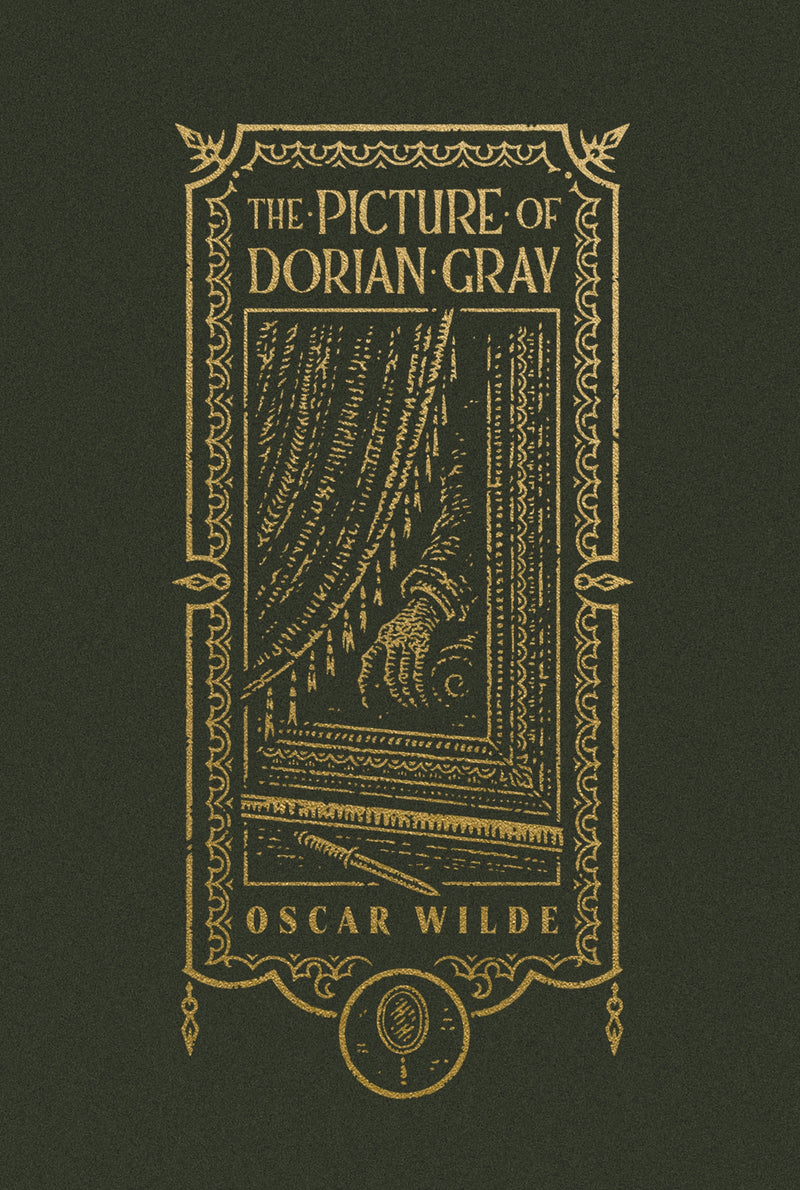 The Picture of Dorian Gray (The Gothic Chronicles Collection): Deluxe Edition