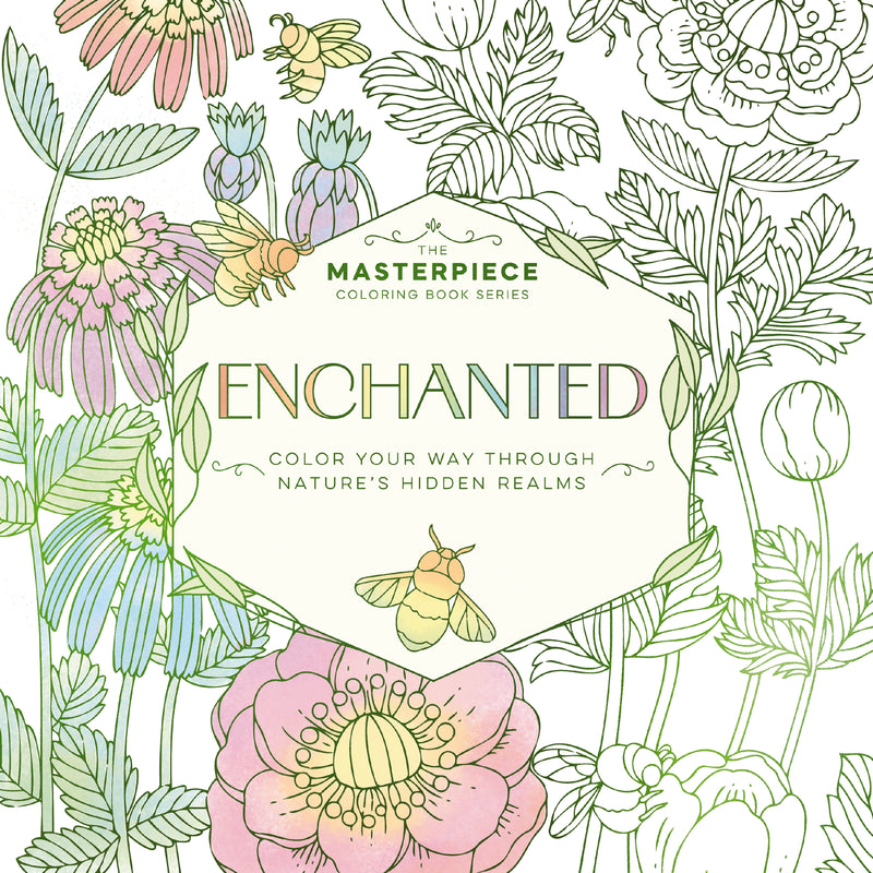 Enchanted: Color Your Way Through Nature's Hidden Gems