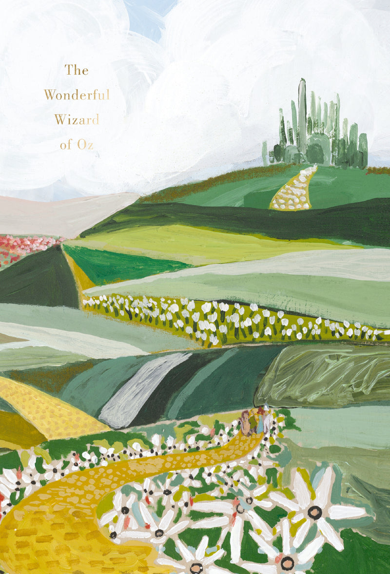 The Wonderful Wizard of Oz: Deluxe Painted Edition