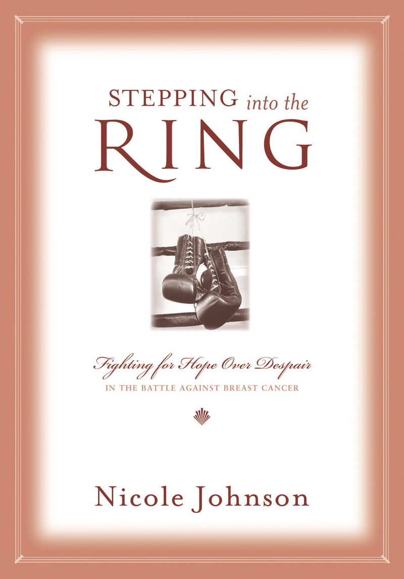 Stepping into the Ring: Fighting for Hope Over Despair in the Battle Against Breast Cancer