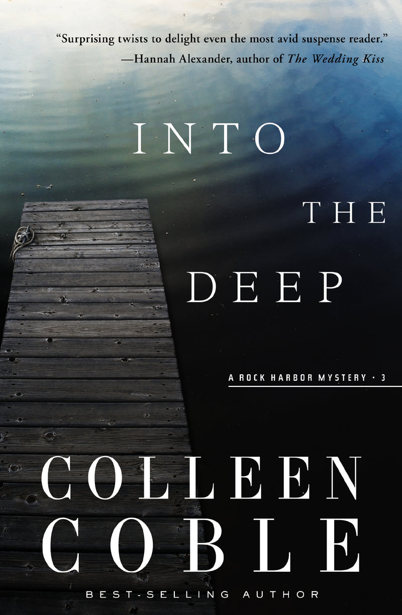 Into the Deep: A Rock Harbor Novel