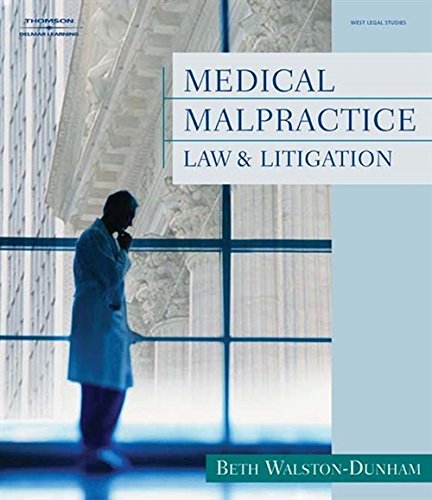 Medical Malpractice Law and Litigation