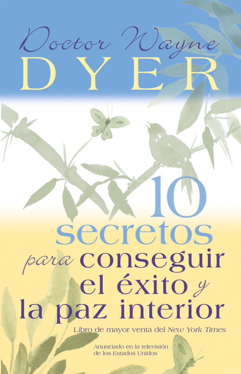 10 Secrets for Success & Inner Peace
