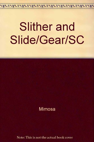 Slither & Slide