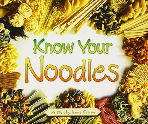 Know Your Noodles