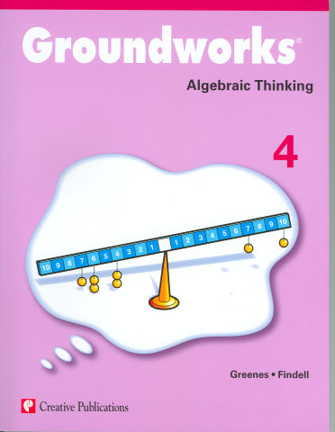Groundworks Algebraic Thinking Grade 4 2e