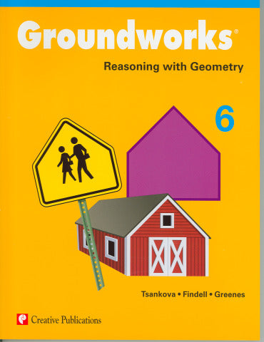 Groundworks Reasoning With Geometry Grade 6