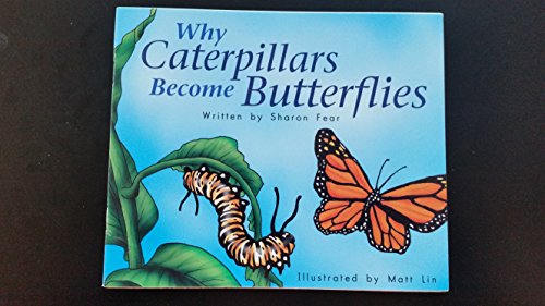 Why Caterpillars Become Butterflies
