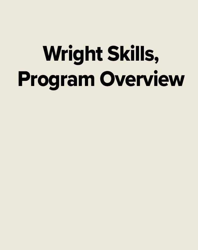 Wright Skills Program Overview