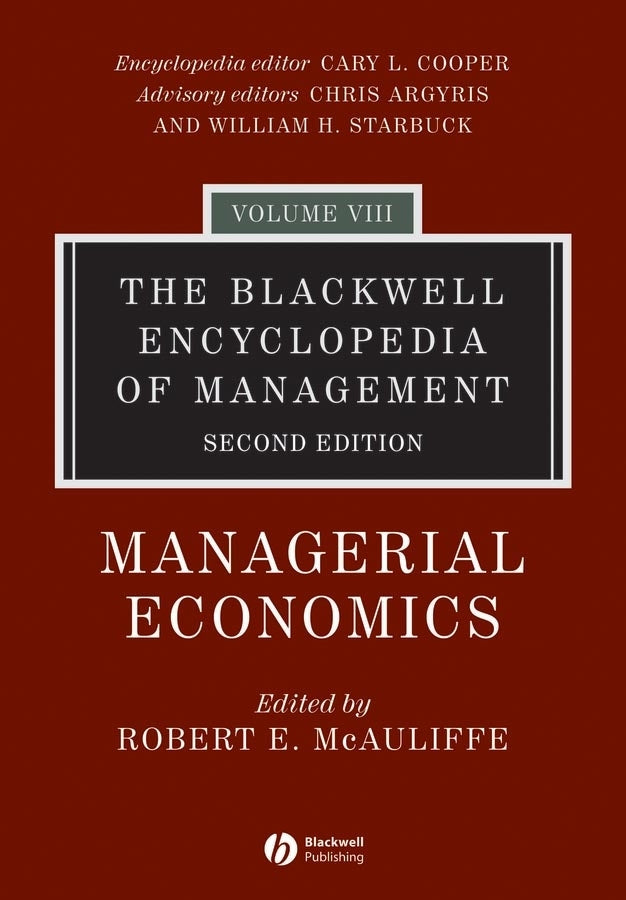 The Blackwell Encyclopedia of Management, Managerial Economics
