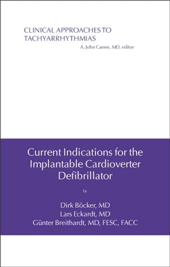 Current Indications for the Implantable Cardioverter Defibrillator