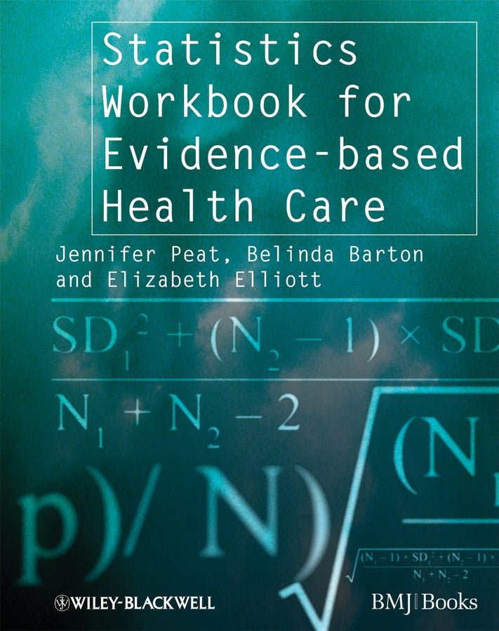 Statistics Workbook for Evidence-based Health Care