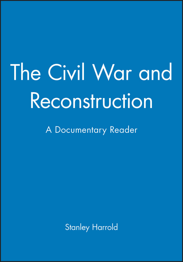 The Civil War and Reconstruction