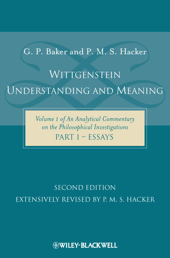 Wittgenstein: Understanding and Meaning