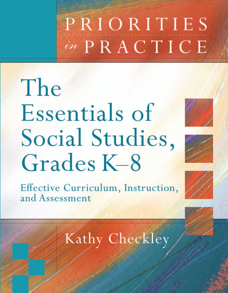 The Essentials of Social Studies, Grades K-8