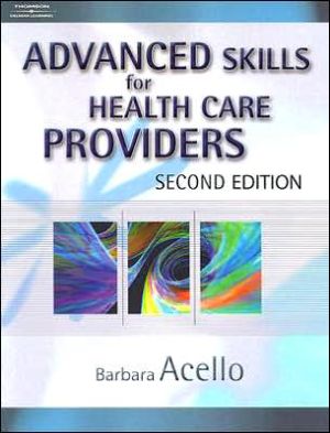 Advanced Skills for Health Care Providers