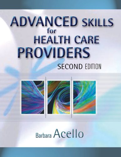 Bundle: Advanced Skills for Health Care Providers, 2nd + Workbook