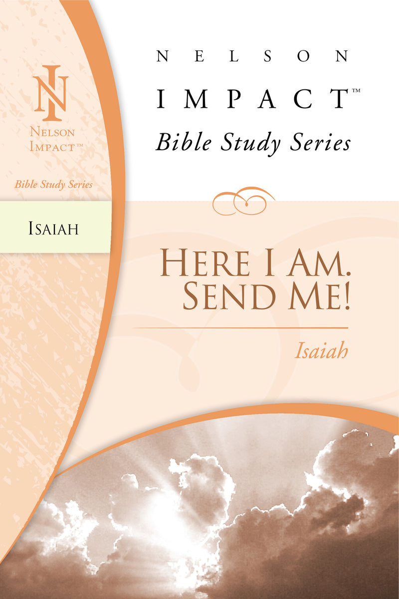 Isaiah: Here I Am. Send Me!